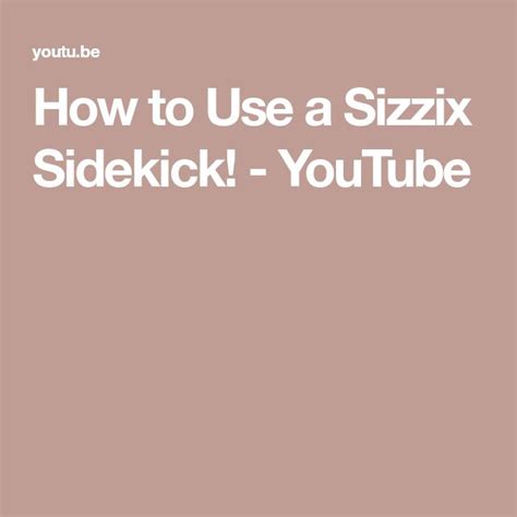 How to Use Sizzix Sidekick 的图像结果