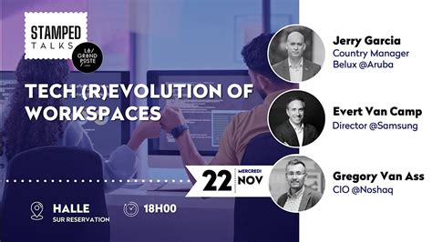 Tech (r)evolution of workspaces, La Grand Poste, Liège, 22 November ...