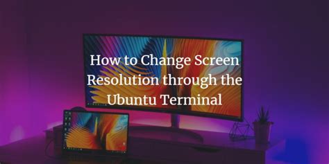 Image result for How to Change Screen Resolution in Ubuntu Using Keyboard