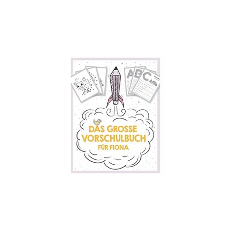 Buy Das große Vorschulbuch für Fiona, ab 5 Jahre, Schwungübungen ...