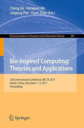 Bio-inspired Computing: Theories and Applications: 12th International ...