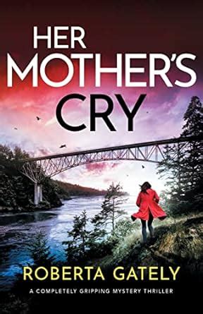 Her Mother's Cry: A completely gripping mystery thriller: 3 (Jessie ...