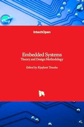 Buy EMBEDDED SYSTEMS THEORY AND DESIGH METHODOLOGY (HB 2014) Book ...