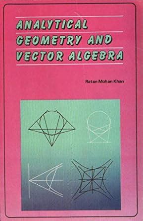 Buy Analytical Geometry and Vector Algebra Book Online at Low Prices in ...
