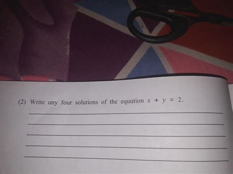 write any 3 solutions of the equation x + y = 2. - Brainly.in