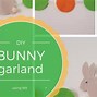 Image result for Bunny Templet Garland