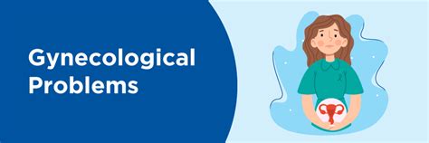 Gynecological problems