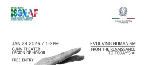 EVOLVING HUMANISM FROM THE RENAISSANCE TO TODAY’S AI, Legion of Honor ...