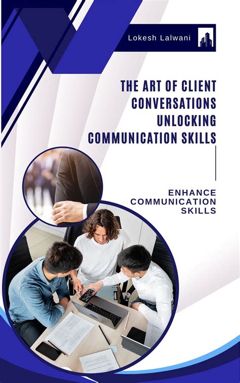 The Art of Client Conversations Unlocking Communication Skills ...