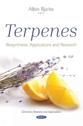 Buy Terpenes: Biosynthesis, Applications and Research (Chemistry ...