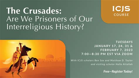 The Crusades: Are We Prisoners of Our Interreligious History? - ICJS