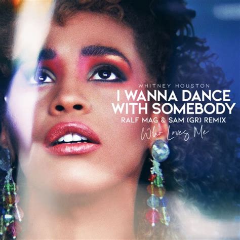 Stream Whitney Houston - I Wanna Dance With Somebody (Ralf Mag & Sam ...
