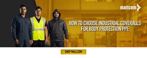 How to Choose Industrial Coveralls for Body Protection PPE? – Mallcom