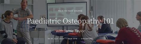 Paediatrics 101 with Osteopath, Jamie Taylor - Singapore, Inspire ...