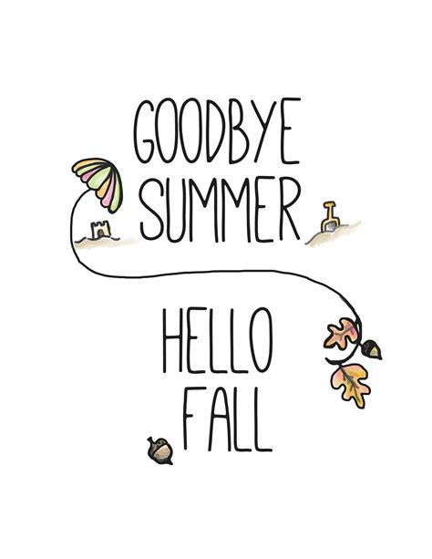 Goodbye Summer Hello Autumn