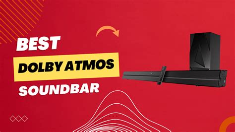 Dolby Atmos Soundbars
