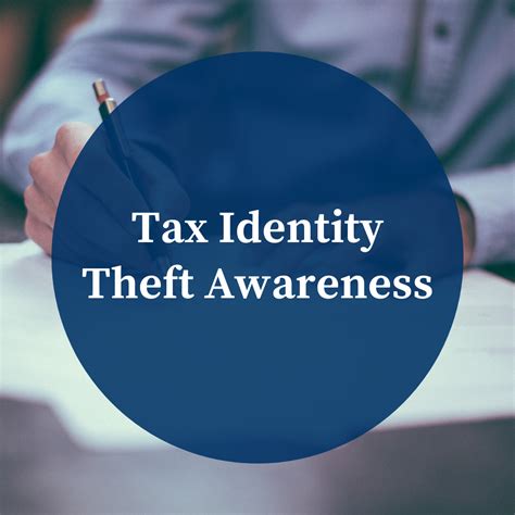 Tax Identity Theft Awareness - Protecting Yourself from Tax Identity ...