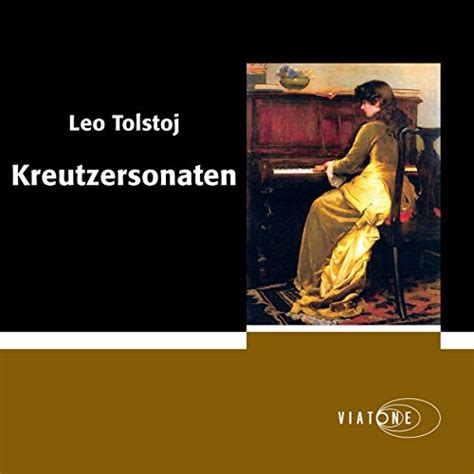 Kreutzersonaten [The Kreutzer Sonata] (Audio Download): Leo Tolstoj ...
