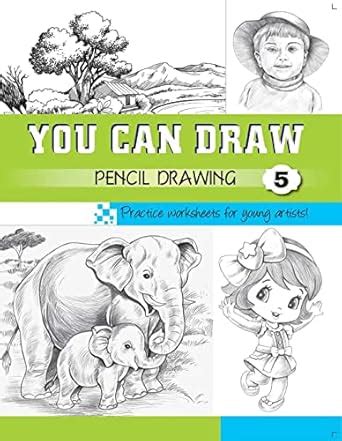Rohan's You Can Draw Pencil Drawing for Class-5 : Rohan Book Company ...