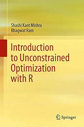 Introduction to Unconstrained Optimization with R eBook : Mishra ...