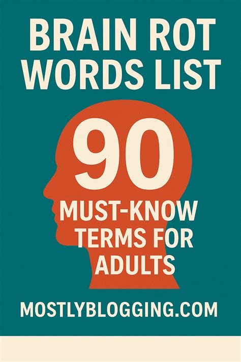 Brain Rot Words List: 95+ Must-Know Terms for Adults
