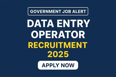 Government Job Alert 2025: Data Entry Operator Recruitment – Apply Now ...