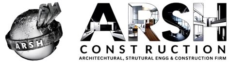 Arsh - Construction