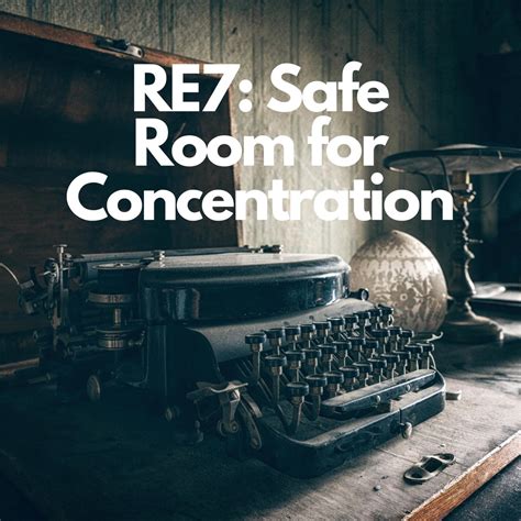 ‎RE7: Safe Froom For Concentration - Album by Scattered Sounds - Apple Music - are there safe rooms in re7