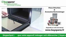 demonter porte four comment enlever la porte d un four demonter porte four comment enlever la porte d un four