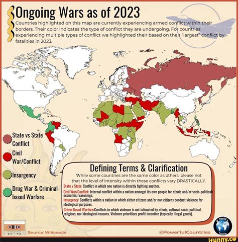 Ongoing Wars as of 2023 Countries highlighted on this map are currently experiencing armed ...