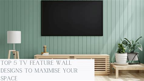 Top 5 TV Feature Wall Designs To Maximise Your Space - Residential ...