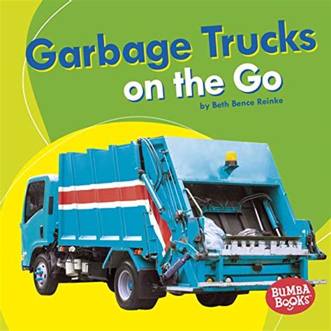 Garbage Trucks on the Go (Bumba Books ® — Machines That Go) eBook ...