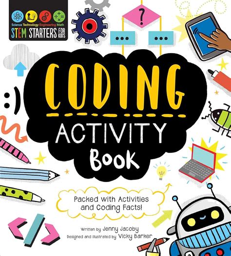 STEM Starters for Kids Coding Activity Book: Packed with Activities and ...