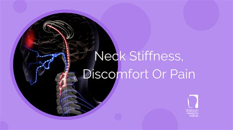 Neck Stiffness, Discomfort or Pain