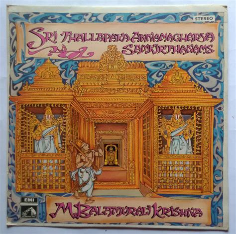 Buy M. Balamuralikrishna - Sri Thallapaka Annamacharya Samkirthanams ...