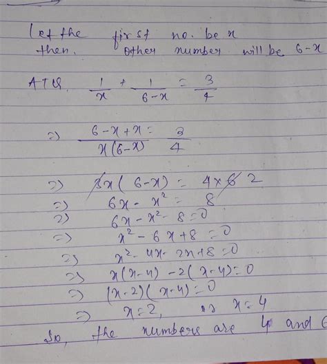 If the sum of two numbers is 6 and the sum of their reciprocals is 3/4 ...