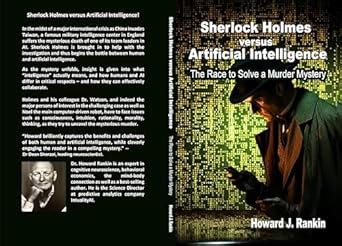 Sherlock Holmes versus Artificial Intelligence: The Race to Solve a ...