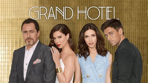 Гранд-отель (2019) - Grand Hotel - Гранд Отель - постеры фильма ...