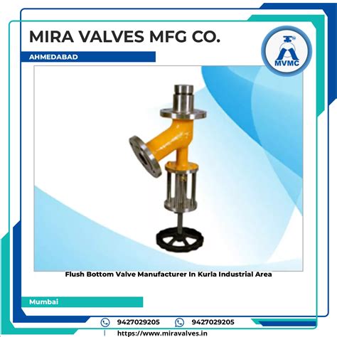 Flush Bottom Valve Manufacturer In Kurla Industrial Area - Mira Valves ...