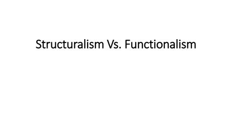 Image result for Structuralism Vs Functionalism Explained