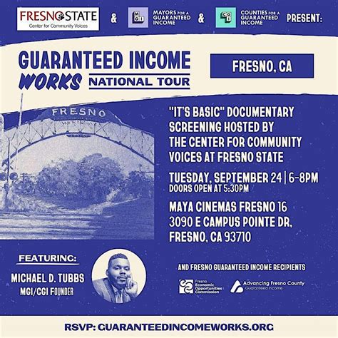 Guaranteed Income Works National Tour - Its Basic Premiere in Fresno ...