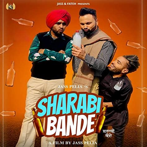 Sharabi Bande by Jass Pelia on Prime Music