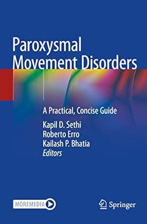 Buy Paroxysmal Movement Disorders: A Practical, Concise Guide Book ...