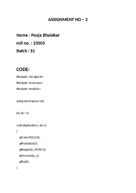 Assignment 2 - cg codes - ASSIGNMENT NO – 2 Name : Pooja Bhalekar roll ...