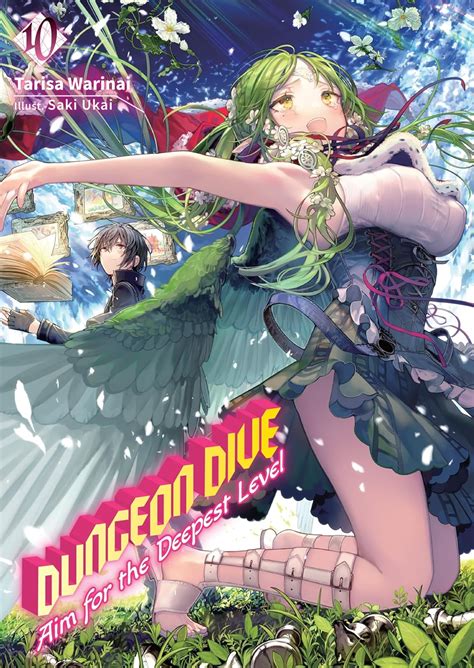DUNGEON DIVE: Aim for the Deepest Level Volume 10 (Light Novel ...