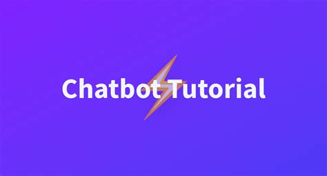 Image result for Chatbot Tutorial