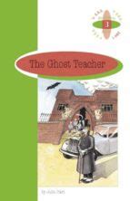 THE GHOST TEACHER con ISBN 9789963626915 | Casa del Libro