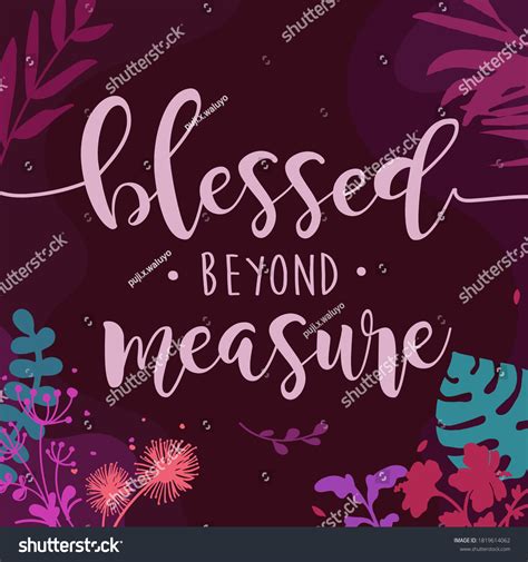 Blessed Beyond Measures Quotes Blessed Beyond Measure I Poster By Anne