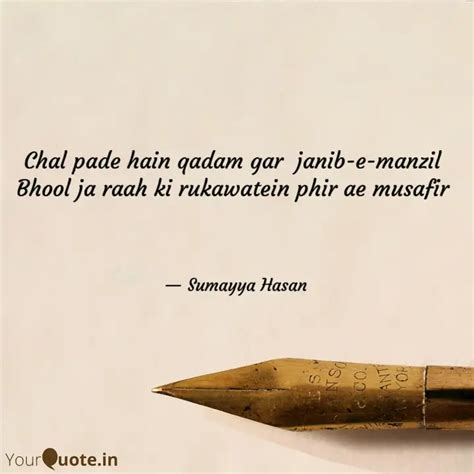 Chal pade hain qadam gar ... | Quotes & Writings by Dr. Sumayya Hasan ...