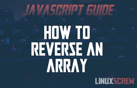 How to Reverse an Array in JavaScript 的图像结果